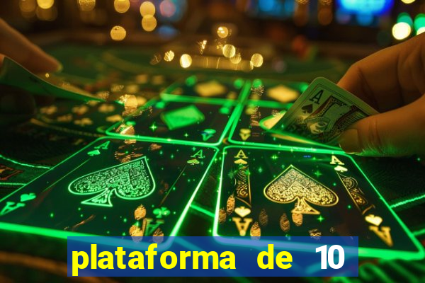 plataforma de 10 reais tigre